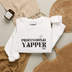 "professional yapper" heavy crewneck sweatshirt