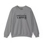"professional yapper" heavy crewneck sweatshirt