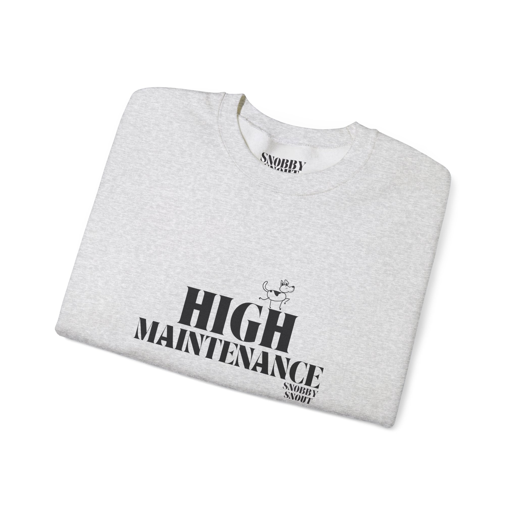 "High Maintenance" Heavy Crewneck Sweatshirt