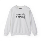 "professional yapper" heavy crewneck sweatshirt